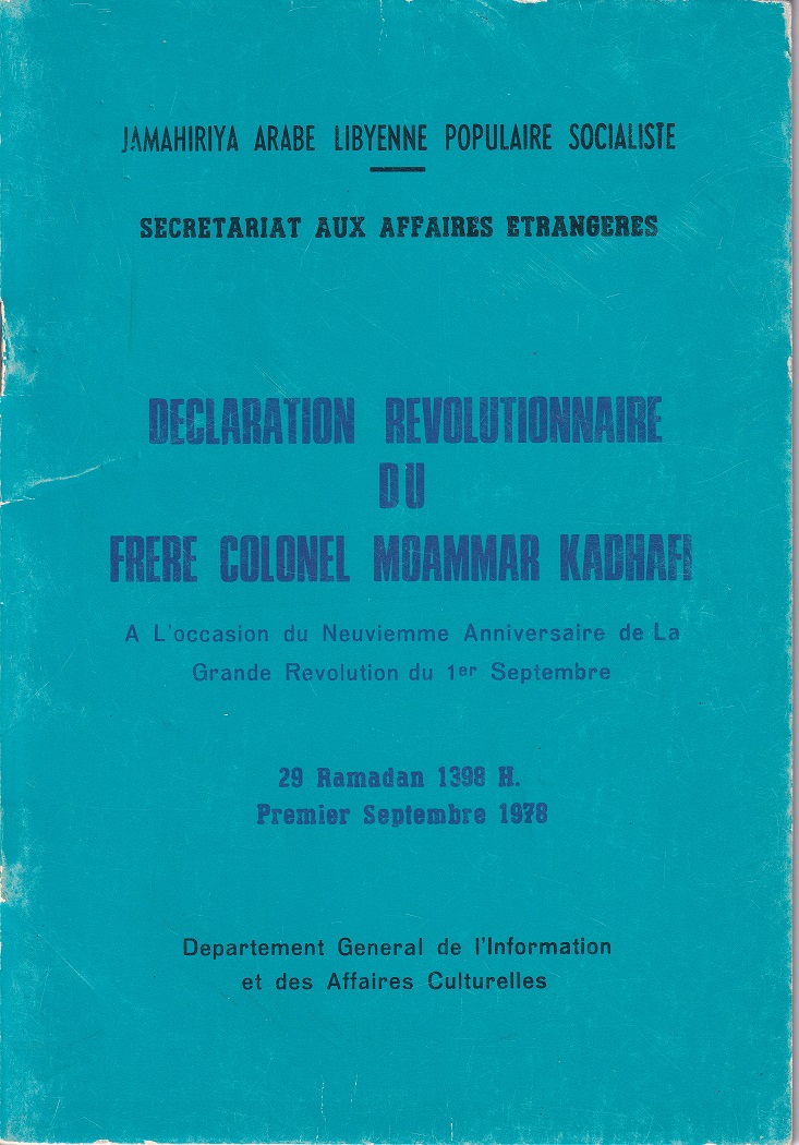 Declaration Revolutionnaire du Frere Colonel Moammar Kadhafi